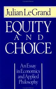 Cover of: Equity and choice: an essay in economics and applied philosophy