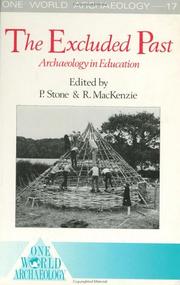 Cover of: The Excluded Past: Archaeology in Education (One World Archaeology)