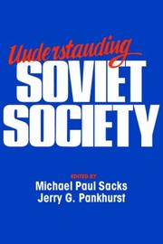 Cover of: Understanding Soviet society by edited by Michael Paul Sacks and Jerry G. Pankhurst.