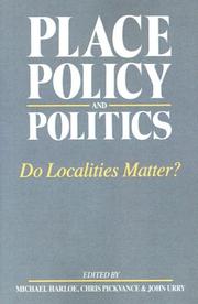 Cover of: Place, policy, and politics: do localities matter?