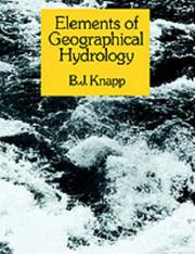 Cover of: Elements of geographical hydrology by Brian J. Knapp