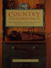 Cover of: Country decorating by Stewart Walton