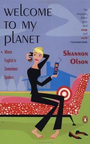 Cover of: Welcome to My Planet by Shannon Olson