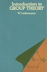 Introduction to group theory by Walter Ledermann