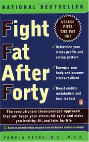 Cover of: Fight Fat After Forty by Pamela Peeke