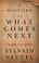 Cover of: History of What Comes Next