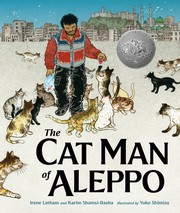 Cat Man of Aleppo by Irene Latham, Karim Shamsi-Basha