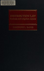 Cover of: Distribution Law: Business and Litigation Aspects