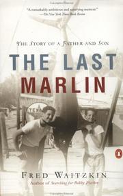 Cover of: The Last Marlin: The Story of a Father and Son