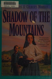 Cover of: Shadow of the mountains by Lynn Morris
