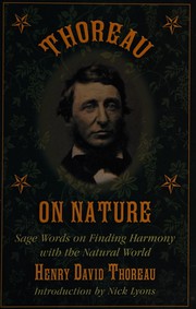 Cover of: Thoreau on Nature: Sage Words on Finding Harmony with the Natural World
