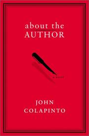 Cover of: About The Author by John Colapinto