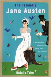 Cover of: The Friendly Jane Austen: A Well-Mannered Introduction to a Lady of Sense and Sensibility