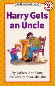 Cover of: Harry Gets an Uncle by Barbara Ann Porte