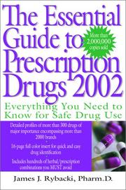 Cover of: The Essential Guide to Prescription Drugs, 2002 by James J. Rybacki, James W. Long