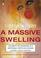 Cover of: A Massive Swelling