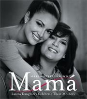 Cover of: Mamá: Latina daughters celebrate their mothers