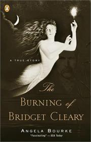 Cover of: The Burning of Bridget Cleary by Angela Bourke, Angela Bourke