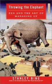 Cover of: Throwing the ELephant / What Would Machiavelli Do? by Stanley Bing