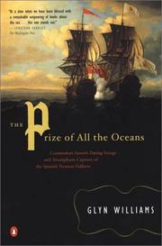 Cover of: The Prize of All the Oceans: Commodore Anson's Daring Voyage Triumphant Capture sp treas Galleon