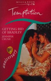Cover of: Getting rid of Bradley. by Jennifer Crusie