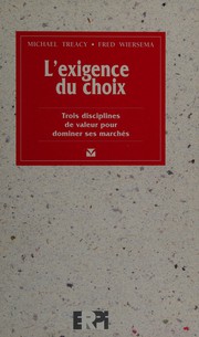 Cover of: L' exigence du choix by Michael Treacy