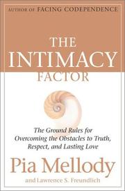 Cover of: The intimacy factor: the ground rules for overcoming the obstacles to truth, respect, and lasting love