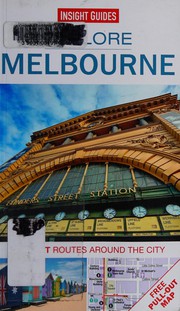 Explore Melbourne by Kinsella, Patrick (Travel writer), Patrick Kinsella