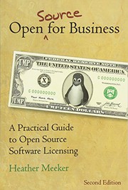 Cover of: Open  for Business: A Practical Guide to Open Source Software  Licensing -- Second Edition