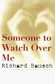 Cover of: Someone to watch over me: stories