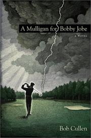 Cover of: A Mulligan for Bobby Jobe