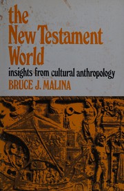 Cover of: The New Testament world: insights from cultural anthropology