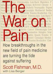 Cover of: The War on Pain by Scott, M.D. Fishman, Lisa Berger