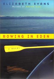 Cover of: Rowing in Eden by Elizabeth Evans