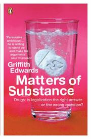 Cover of: Matters of Substance by Griffith Edwards