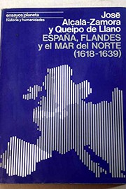 Cover of: España, Flandes y el Mar del Norte (1618-1639) by José Alcalá-Zamora y Queipo de Llano
