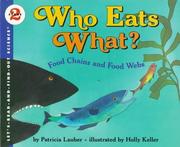Cover of: Who eats what? by Patricia Lauber