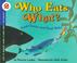 Cover of: Who eats what?