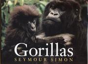 Cover of: Gorillas | Seymour Simon