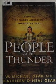 Cover of: People of the Thunder (North America's Forgotten Past, Book Sixteen) by Kathleen O'Neal Gear