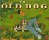 Cover of: The Old Dog
