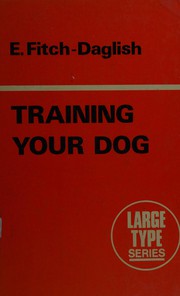 Cover of: Training your dog