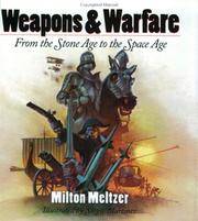 Cover of: Weapons & warfare by Milton Meltzer