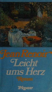 Cover of: Leicht ums Herz by Renoir, Jean