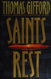 Cover of: Saints rest by Thomas Gifford