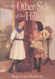 Cover of: On the other side of the hill by Roger Lea MacBride