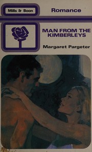 Cover of: Man from the Kimberleys by Margaret Pargeter
