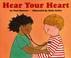 Cover of: Hear Your Heart (Let's-Read-and-Find-Out Science)