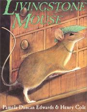 Cover of: Livingstone Mouse by Pamela Duncan Edwards
