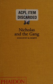 Cover of: Nicholas and the gang by René Goscinny